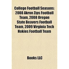College Football Season Introduction: 2008 Akron Zips Football Team, 2008 Oregon State Beavers Football Team