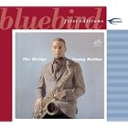 The Bridge by Sonny Rollins (Audio CD - 2003) - Original recording reissued