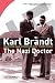Book Karl Brandt: The Nazi Doctor: Medicine and Power in the Third Reich