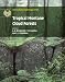 Tropical Montane Cloud Forests: Science for Conservation and Management (International Hydrology Series)