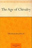 The Age of Chivalry