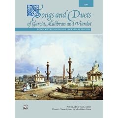 Songs and Duets of Garcia, Malibran and Viardot: Low Voice (Alfred Vocal Masterworks Series)