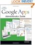 Google Apps Administrator Guide