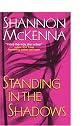 Standing In The Shadows
