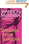 Standing In The Shadows