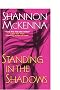 Standing In The Shadows