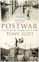 Postwar: A History of Europe Since 1945