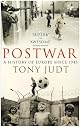 Postwar: A History of Europe Since 1945