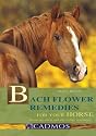 Bach Flower Remedies for Your Horse: Reducing Stress and Alleviating Symptoms
