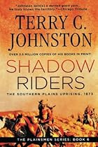 Shadow Riders: The Southern Plains Uprising, 1873 (The Plainsmen Series)
