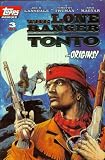  : The Lone Ranger and Tonto #3 of 4 Origins