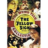 The Weird Tale Collection, Vol. 1: The Yellow Sign and Others
