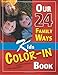 Our 24 Family Ways: Kids Color-In Book