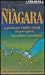 This Is Niagara: A Personal Video Tour of Your Great Canadian Adventure
