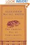 The Careful Use of Compliments: Book 4 (Isabel Dalhousie Mysteries)