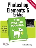 Photoshop Elements 6 for Mac: The Missing Manual