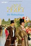 Der Weihnachtsgast: Roman - Anne Perry