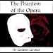 Books : The Phantom of the Opera (Unabridged)