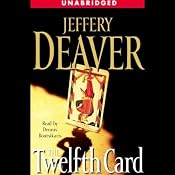 The Twelfth Card: A Lincoln Rhyme Novel | [Jeffery Deaver]