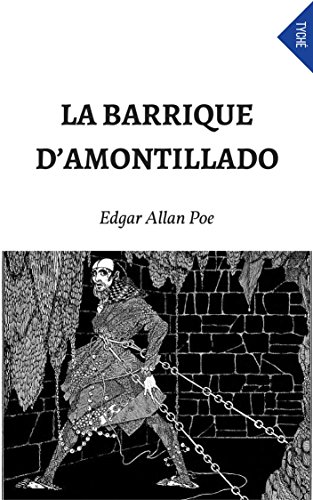 La Barrique D'Amontillado (French Edition)