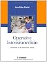 Operative Intensivmedizin: Sicherheit in der klinischen Praxis
