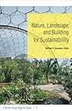 Nature, landscape, and building for sustainability