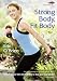 Strong Body Fit Body: Burn Fat and Build Muscle to help you Lose Weight [DVD]
