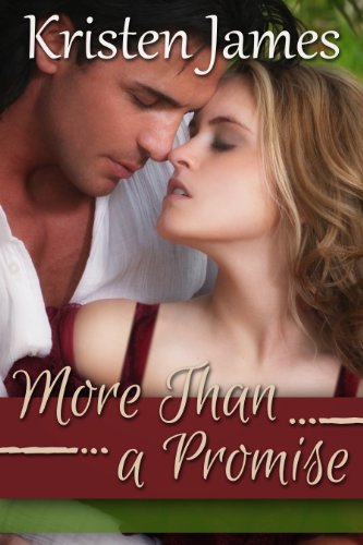 More Than a Promise (Second Gift Series) by Kristen James More Than a Promise (Second Gift Series) by Kristen James