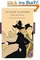 Madame Bovary: Sitten in der Provinz (Fischer Klassik)