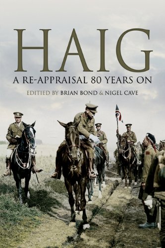 Haig: A Re-appraisal 70 Years on