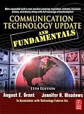 Communication Technology Update and Fundamentals, Eleventh Edition
