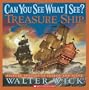 Can You See What I See? Treasure Ship