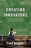 Creating Innovators [Enhanced eBook]