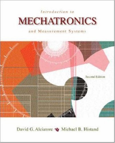 Introduction to Mechatronics and Measurement Systems:2nd (Second) edition