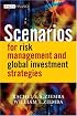 Scenarios for Risk Management and Global Investment Strategies (The Wiley Finance Series)