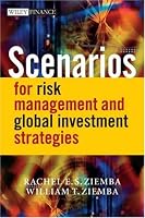 Scenarios for Risk Management and Global Investment Strategies (The Wiley Finance Series)