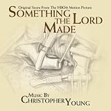 Something The Lord Made-Original Soundtrack Recording