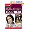 Managing Your Debt: Covers Everything from Credit and Store Cards to IVA's and Student Debt ("Which?" Essential Guides): Covers Everything ... Essential Guides) ("Which?" Essential Guides)