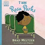 I am Rosa Parks (Ordinary People Change the World)