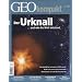 GEO Kompakt 29/2011: Der Urknall ...und wie die Welt entstand. Wie das Nichts zu Raum und Zeit wurde. Woher die ersten Galaxien kamen. Weshalb das All eine dunkle Seite hat