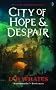 City of Hope & Despair (Angry Robot)