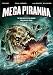 Mega Piranha