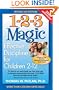 1-2-3 Magic: Effective Discipline for Children 2-12