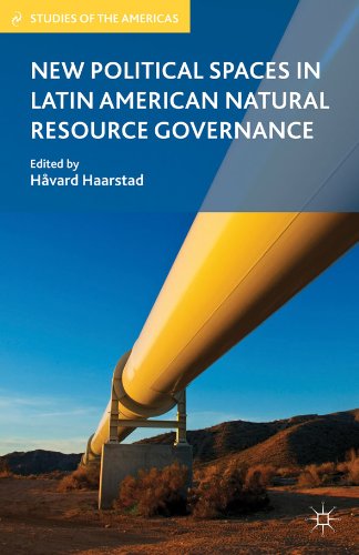 New Political Spaces in Latin American Natural Resource Governance (Studies of the Americas)