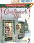 The Candymaker's Gift: The Legend of the Candy Cane
