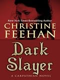 Search : Dark Slayer: A Carpathian Novel (Thorndike Press Large Print Romance Series)