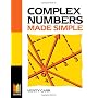 Complex Numbers Made Simple (Made Simple Series) by Verity Carr