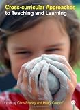 Cross-curricular Approaches to Teaching and Learning