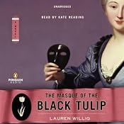 The Masque of the Black Tulip: A Novel | [Lauren Willig]