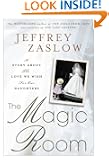 The Magic Room: A Story About the Love We Wish for Our Daughters